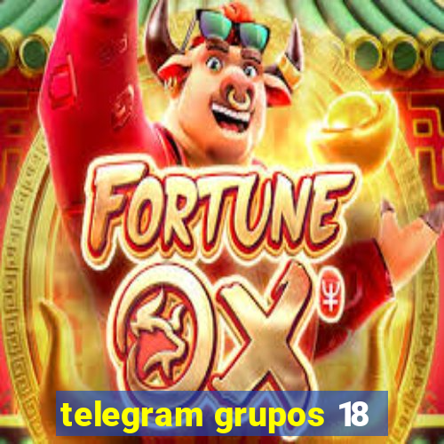 telegram grupos 18